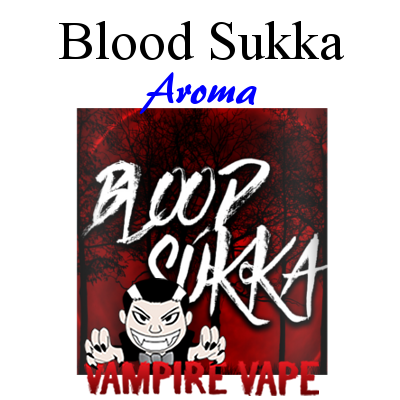 Blood Sukka Aroma 30ml (Vampire Vape)